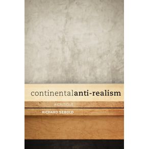 Continental-Anti-Realism