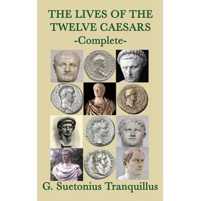The-Lives-of-the-Twelve-Caesars
