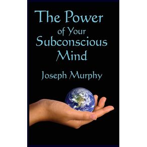 The-Power-of-Your-Subconscious-Mind