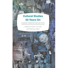 Cultural-Studies-50-Years-On
