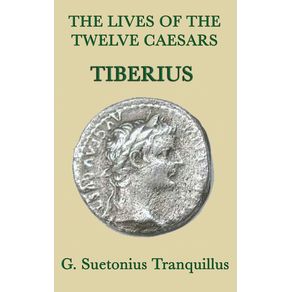 The-Lives-of-the-Twelve-Caesars--Tiberius-