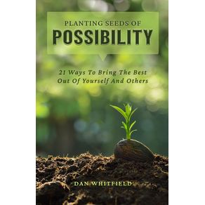 Planting-Seeds-Of-Possibility