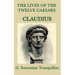 The-Lives-of-the-Twelve-Caesars--Claudius-