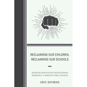 Reclaiming-Our-Children-Reclaiming-Our-Schools