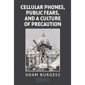 Cellular-Phones-Public-Fears-and-a-Culture-of-Precaution