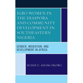 Igbo-Women-in-the-Diaspora-and-Community-Development-in-Southeastern-Nigeria