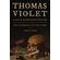 Thomas-Violet-a-Sly-and-Dangerous-Fellow