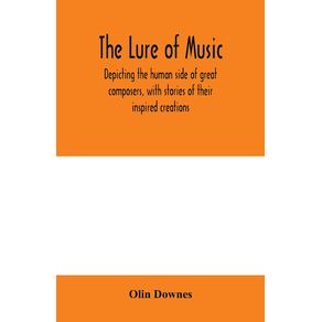 The-lure-of-music-depicting-the-human-side-of-great-composers-with-stories-of-their-inspired-creations