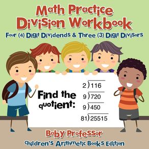 Math-Practice-Division-Workbook---Four--4--Digit-Dividends---Three--3--Digit-Divisors-|-Childrens-Arithmetic-Books-Edition