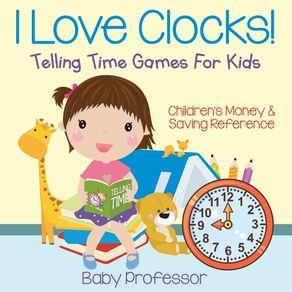 I-Love-Clocks----Telling-Time-Games-For-Kids