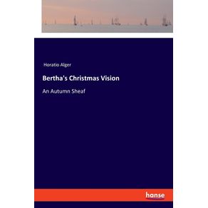 Berthas-Christmas-Vision