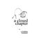 a-closed-chapter