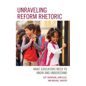 Unraveling-Reform-Rhetoric