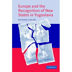 Europe-and-the-Recognition-of-New-States-in-Yugoslavia