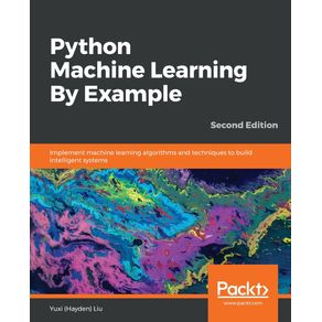 Python-Machine-Learning-By-Example---Second-Edition