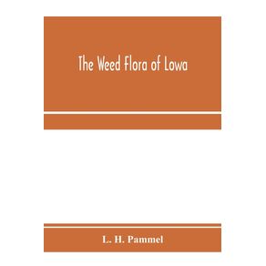 The-weed-flora-of-Iowa