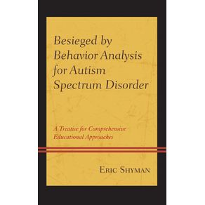 Besieged-by-Behavior-Analysis-for-Autism-Spectrum-Disorder