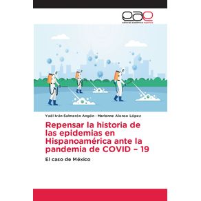 Repensar-la-historia-de-las-epidemias-en-Hispanoamerica-ante-la-pandemia-de-COVID---19