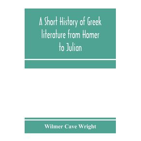 A-short-history-of-Greek-literature-from-Homer-to-Julian