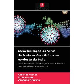 Caracterizacao-do-Virus-da-tristeza-dos-citrinos-no-nordeste-da-India