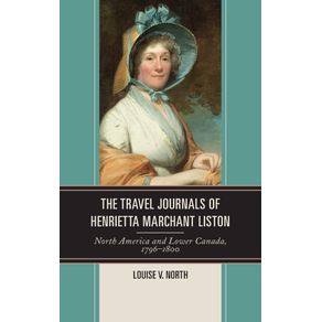 The-Travel-Journals-of-Henrietta-Marchant-Liston