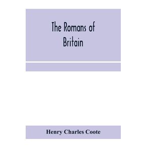 The-Romans-of-Britain