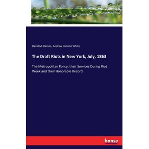 The-Draft-Riots-in-New-York-July-1863