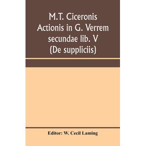 M.T.-Ciceronis-actionis-in-G.-Verrem-secundae-lib.-V--De-suppliciis-