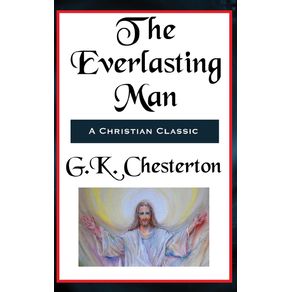 The-Everlasting-Man-Complete-and-Unabridged