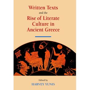 Written-Texts-and-the-Rise-of-Literate-Culture-in-Ancient-Greece