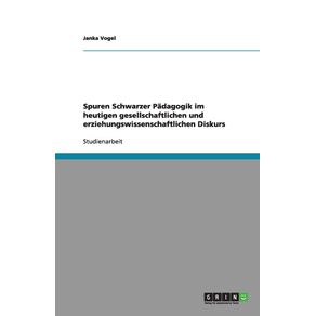 Spuren-Schwarzer-Padagogik-im-heutigen-gesellschaftlichen-und-erziehungswissenschaftlichen-Diskurs