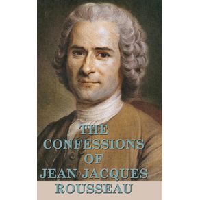 The-Confessions-of-Jean-Jacques-Rousseau