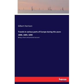 Travels-in-various-parts-of-Europe-during-the-years-1888-1889-1890