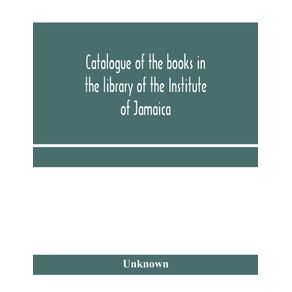Catalogue-of-the-books-in-the-library-of-the-Institute-of-Jamaica