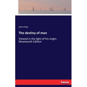 The-destiny-of-man