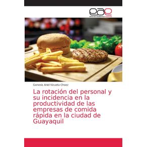 La-rotacion-del-personal-y-su-incidencia-en-la-productividad-de-las-empresas-de-comida-rapida-en-la-ciudad-de-Guayaquil