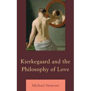 Kierkegaard-and-the-Philosophy-of-Love