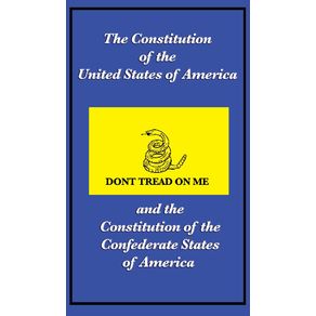 The-Constitution-of-the-United-States-of-America-and-the-Constitution-of-the-Confederate-States-of-America