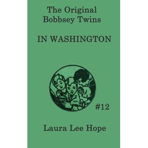 The-Bobbsey-Twins-In-Washington
