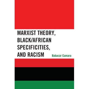 Marxist-Theory-Black-African-Specificities-and-Racism