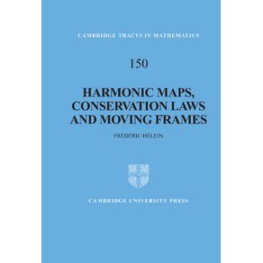 Harmonic-Maps-Conservation-Laws-and-Moving-Frames