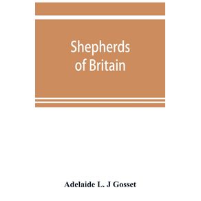 Shepherds-of-Britain--scenes-from-shepherd-life-past-and-present-from-the-best-authorities