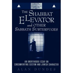 The-Shabbat-Elevator-and-other-Sabbath-Subterfuges