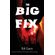 The-Big-Fix