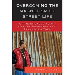 Overcoming-the-Magnetism-of-Street-Life
