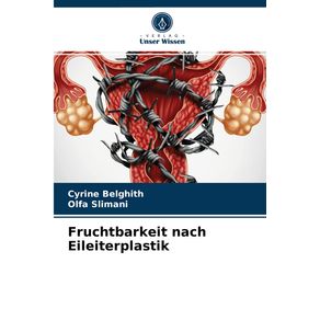 Fruchtbarkeit-nach-Eileiterplastik