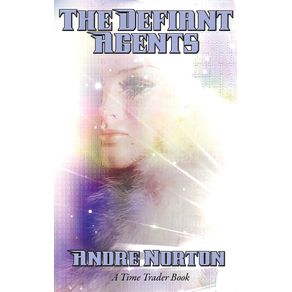 The-Defiant-Agents