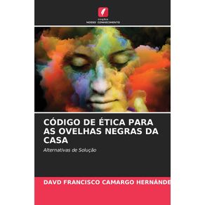 CODIGO-DE-ETICA-PARA-AS-OVELHAS-NEGRAS-DA-CASA
