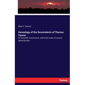 Genealogy-of-the-Descendants-of-Thomas-Tanner