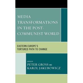 Media-Transformations-in-the-Post-Communist-World